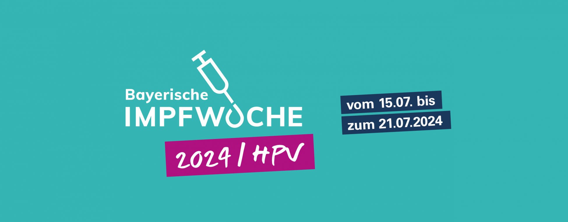 Bayerische Impfwoche 2024 - 15. bis 21. Juli 2024 - HPV