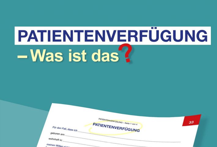 Patientenverfügung - Was ist das?