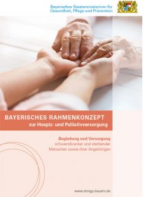 Bayerisches Rahmenkonzept zur Hospiz- und Palliativversorgung