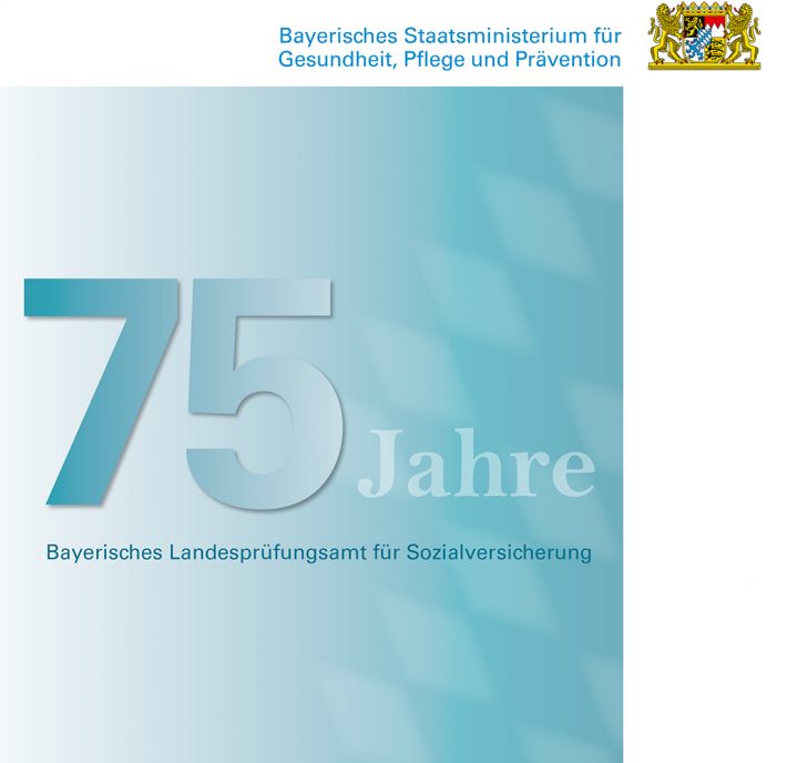 Titelbild der Broschüre 75 Jahre Bayerisches Landesprüfungsamt für Sozialversicherung