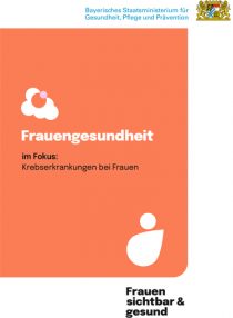 Coverbild für die Broschüre "Frauengesundheit - im Fokus: Krebserkrankungen bei Frauen"